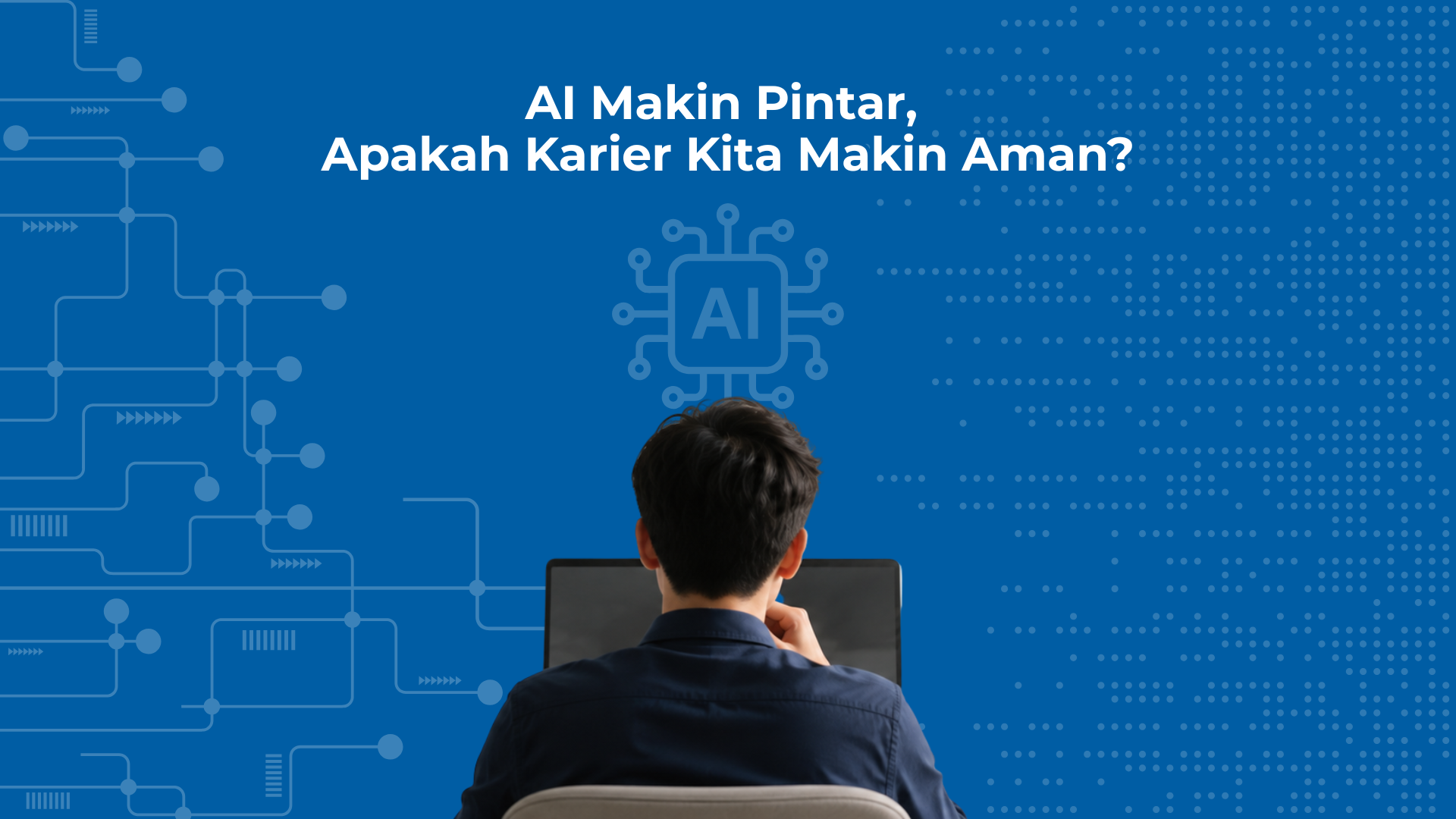 AI Mengubah Cara Kerja: Strategi Bertahan dan Kunci Sukses di Era Otomasi